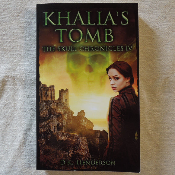 Khalia's Tomb (The Skull Chronicles 4)