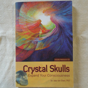 Crystal Skulls: Expand your Consciousness